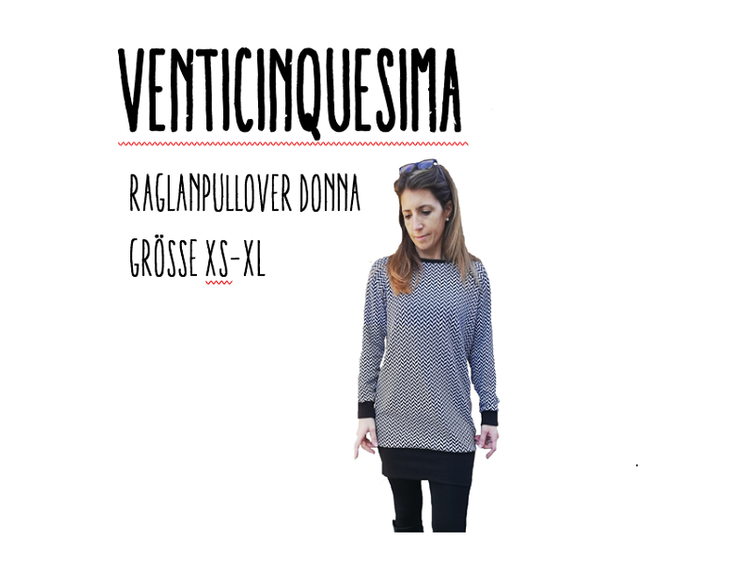 Venticinquesima Raglanpullover Donna Papierschnittmuster Grösse XS-XL by Stoffherz